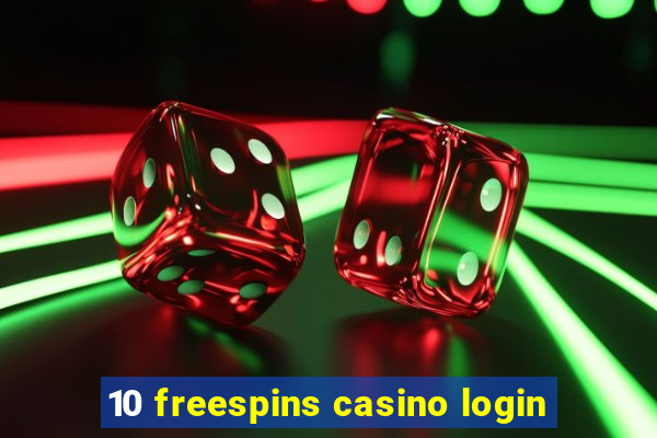 10 freespins casino login