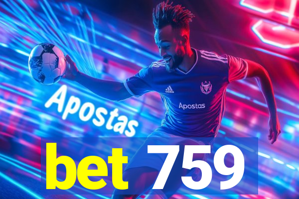 bet 759