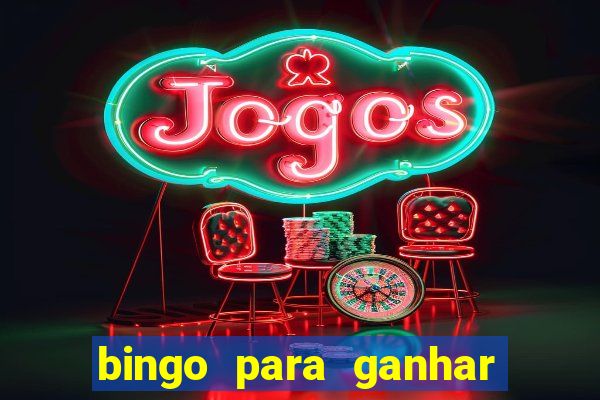 bingo para ganhar dinheiro de verdade pix