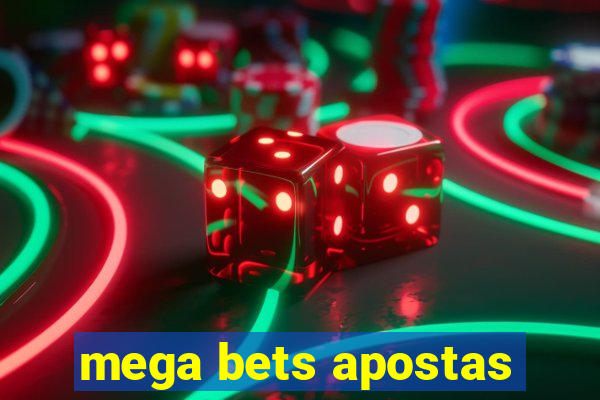 mega bets apostas