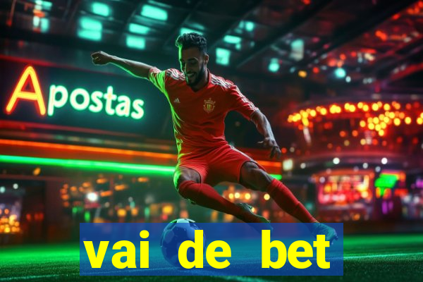 vai de bet aplicativo download