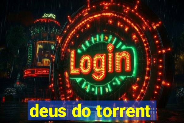 deus do torrent