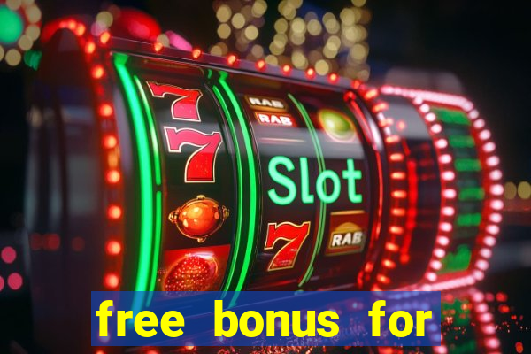 free bonus for online casino