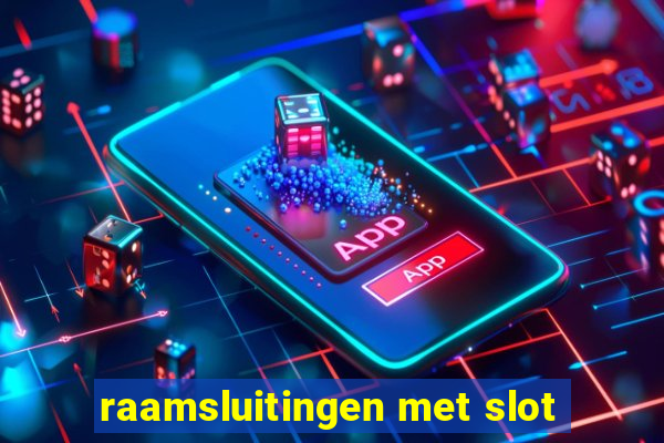 raamsluitingen met slot