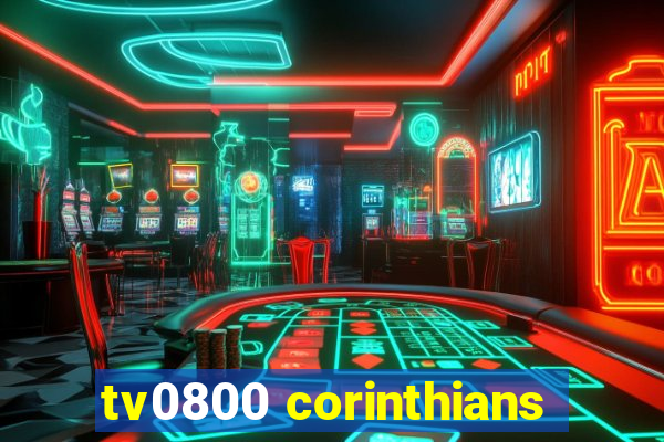 tv0800 corinthians