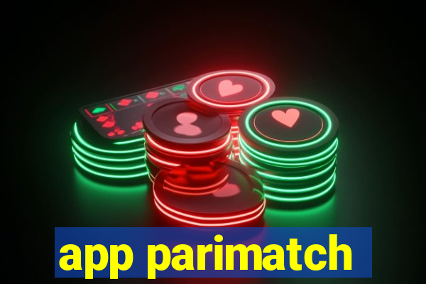 app parimatch