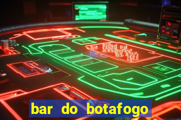 bar do botafogo natal rn