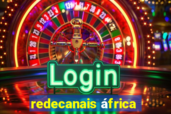 redecanais áfrica