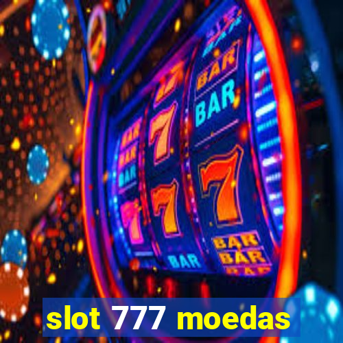 slot 777 moedas