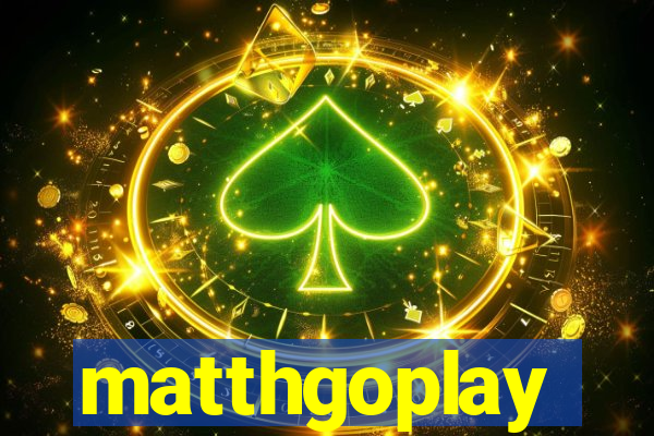 matthgoplay