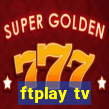 ftplay tv