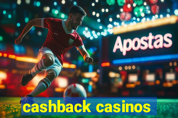 cashback casinos