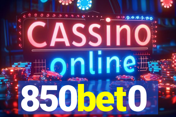 850bet0