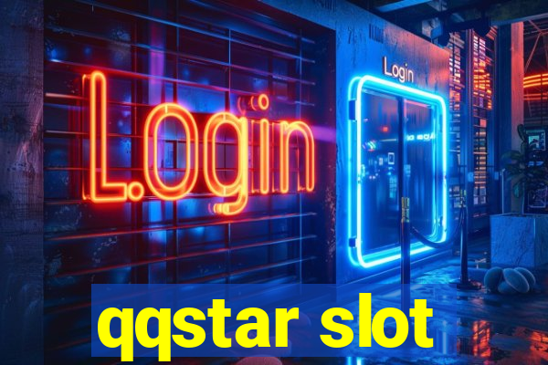 qqstar slot