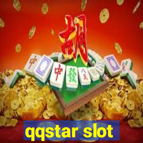 qqstar slot