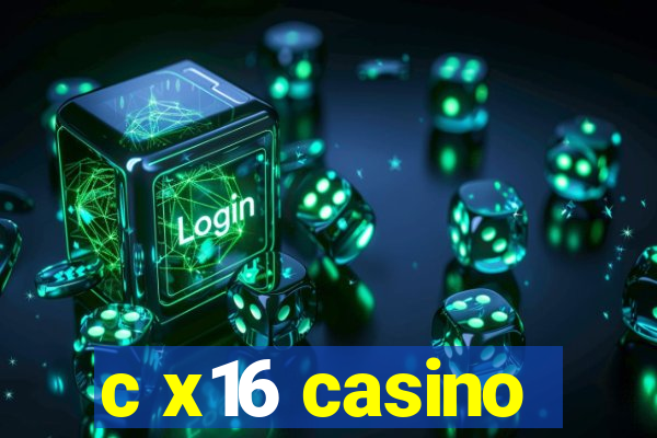 c x16 casino