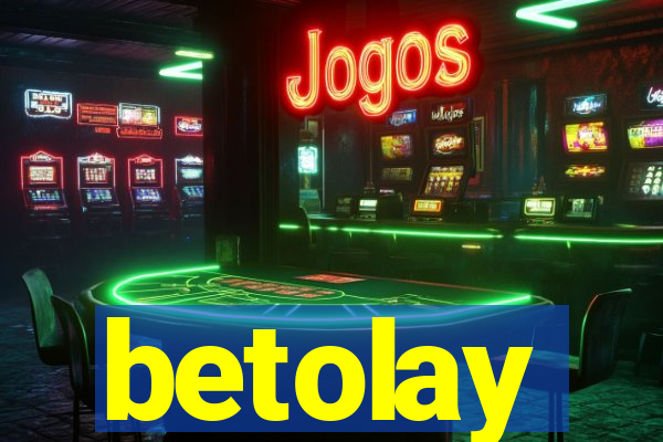 betolay