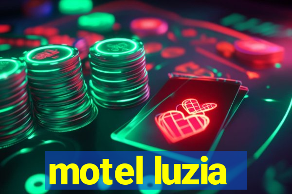 motel luzia