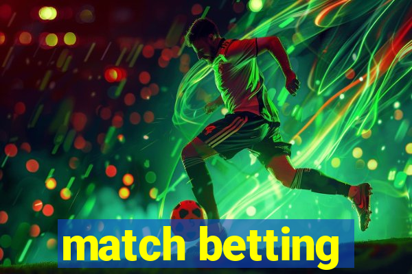 match betting