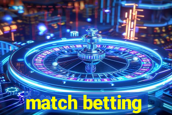 match betting