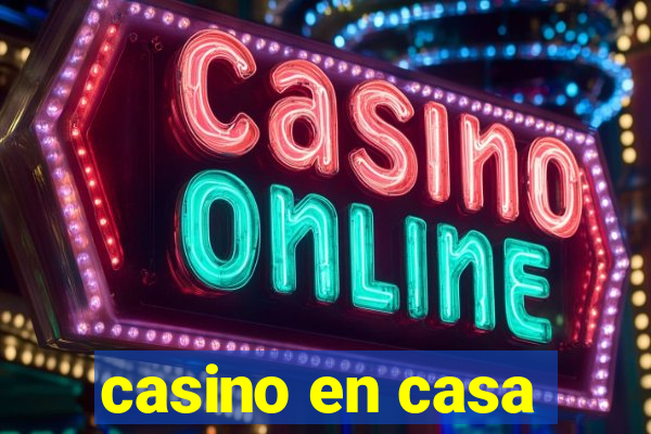 casino en casa