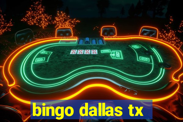 bingo dallas tx