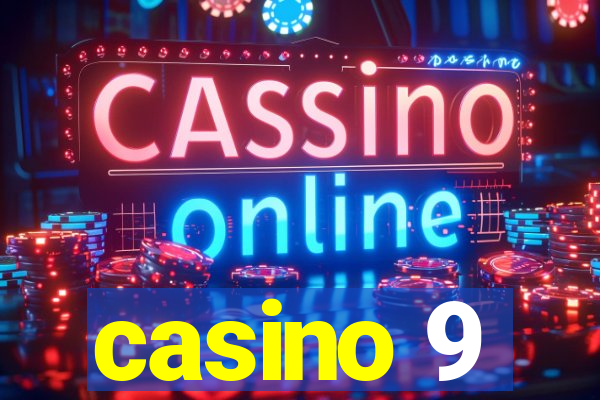 casino 9