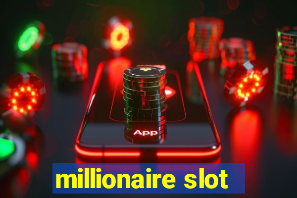 millionaire slot