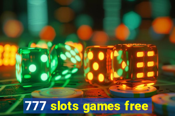 777 slots games free