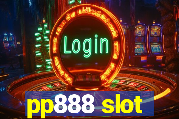 pp888 slot