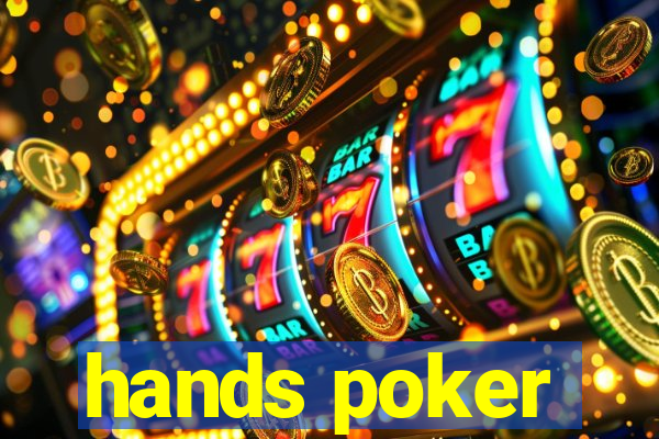 hands poker