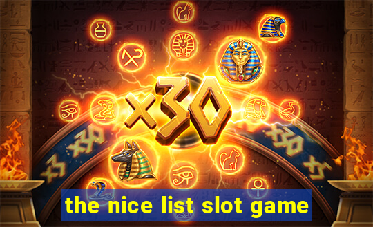 the nice list slot game