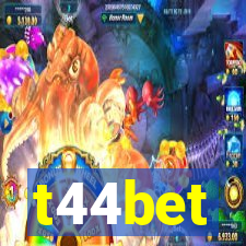 t44bet