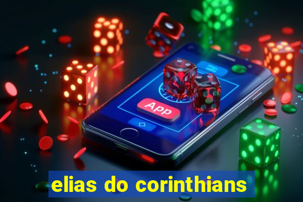 elias do corinthians