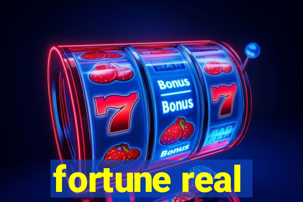 fortune real