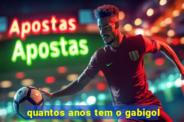 quantos anos tem o gabigol