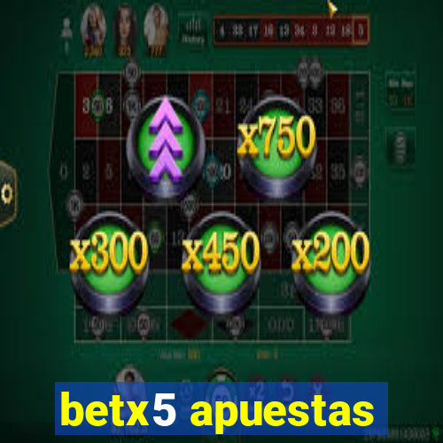 betx5 apuestas