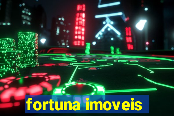 fortuna imoveis