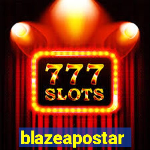 blazeapostar