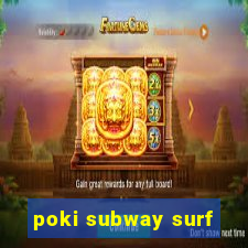 poki subway surf