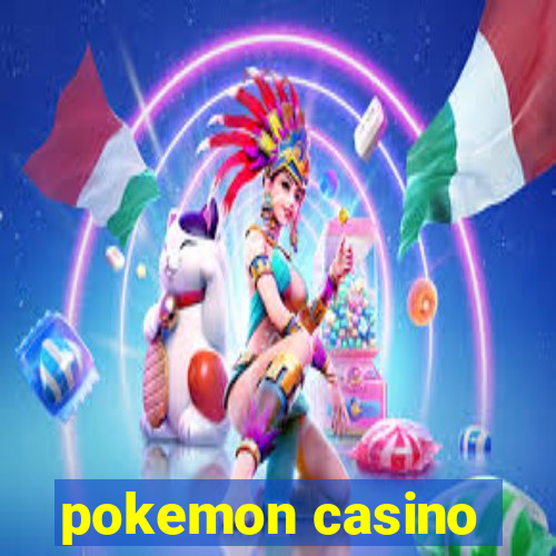 pokemon casino