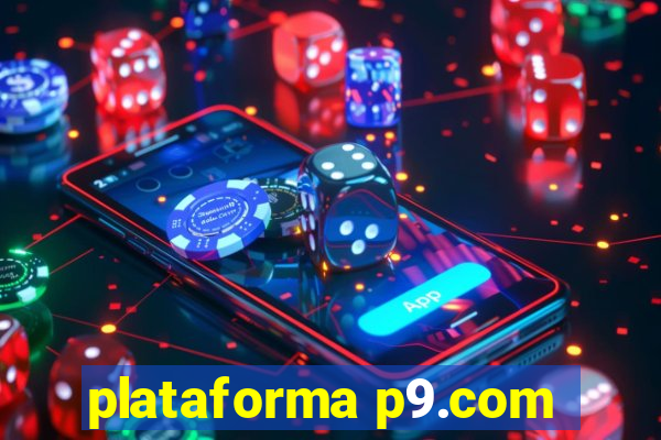 plataforma p9.com