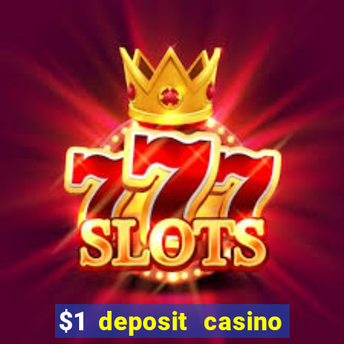 $1 deposit casino 80 free spins