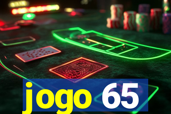 jogo 65