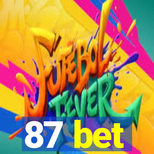 87 bet