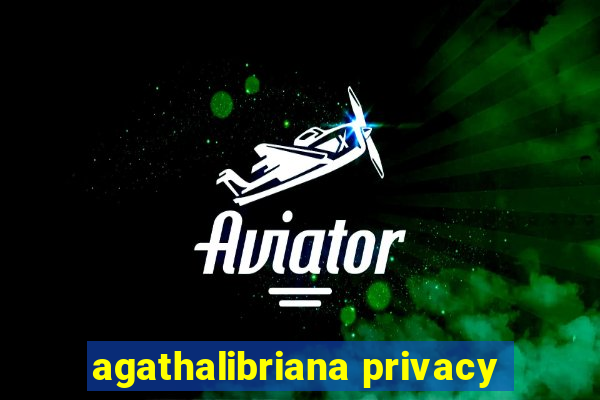 agathalibriana privacy