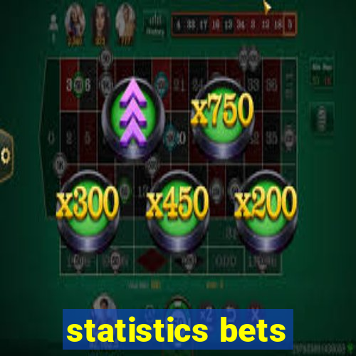 statistics bets