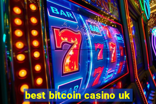 best bitcoin casino uk