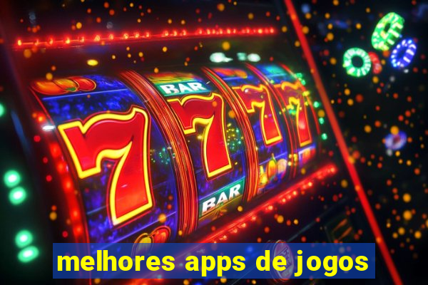 melhores apps de jogos