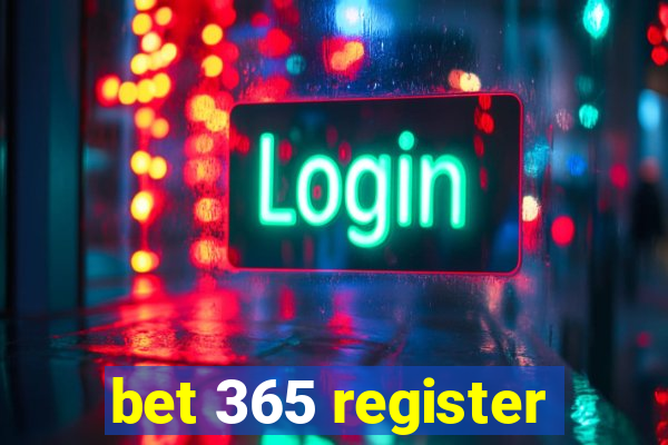 bet 365 register